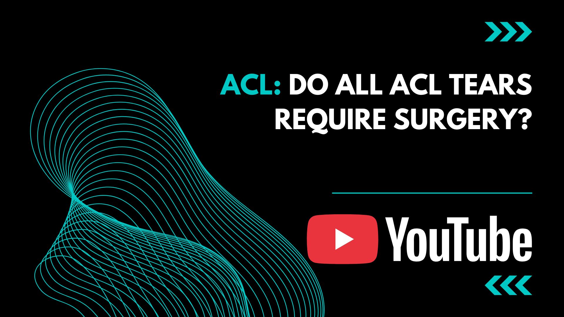 Do all ACL tears require surgery?